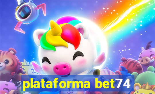 plataforma bet74